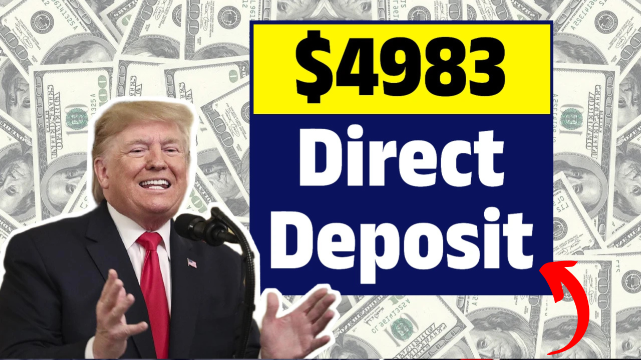 $4983 Direct Deposit Coming for Everyone